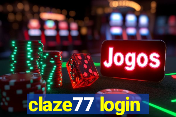 claze77 login